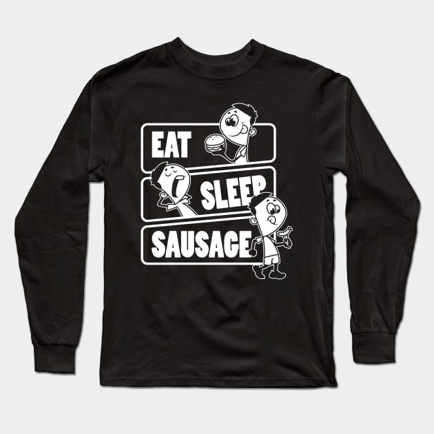 Eat Sleep Sausage Repeat - Sausages food lover print Long Sleeve T-Shirt by theodoros20